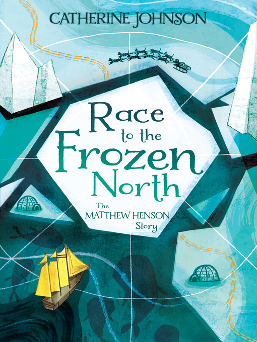 Title details for Race to the Frozen North by Catherine Johnson - Wait list